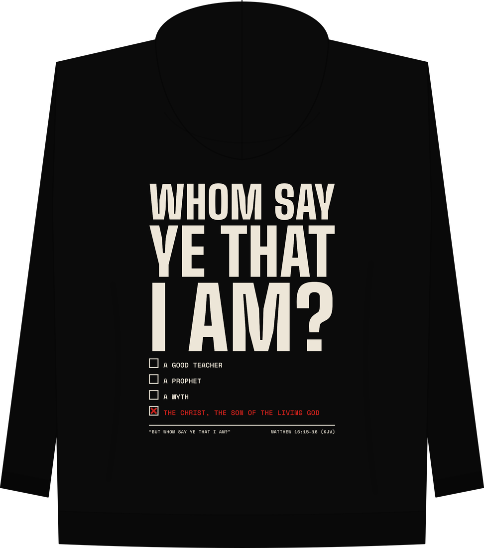 Whom Say Ye Hoodie, back